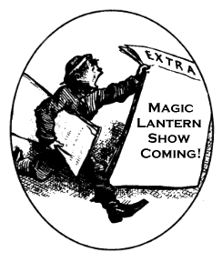 1890s Entertainmnet Publicity for Magic Lantern Traveling Theatre